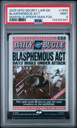 2025 Magic The Gathering Secret Lair #1998 Blasphemous Act Spider-Man-Foil PSA 9 - Image 1