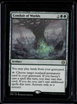 Conduit Of Worlds - 163 - ONE - NM - MTG Magic the Gathering - Image 1
