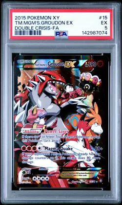 2015 POKEMON XY DOUBLE CRISIS #15 FULL ART/TEAM MAGMA'S GROUDON EX PSA 5 - Image 1