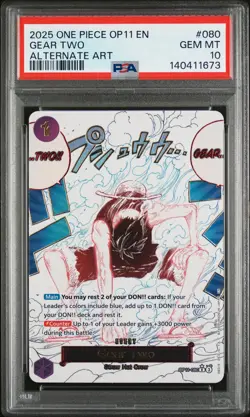 2025 ONE PIECE OP11-A FIST OF DIVINE SPEED ALTERNATE ART #080 GEAR TWO PSA 10 - Image 1