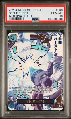 2025 ONE PIECE JPN OP12-LEGACY OF THE MASTER ALTERNATE ART BOEUF BURST PSA 10 - Image 1