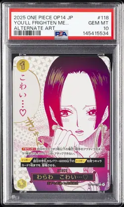 2025 ONE PIECE JPN OP14-THE AZURE SEA'S SEVEN #118 YOU'LL FRIGHTEN ME... PSA 10 - Image 1