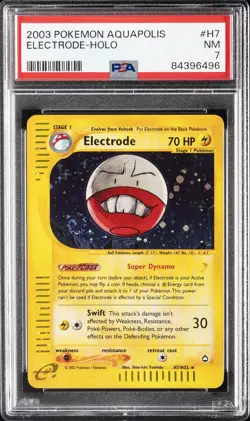 2003 POKEMON AQUAPOLIS #H7 ELECTRODE-HOLO PSA 7 - Image 1