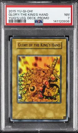 2015 YU-GI-OH! YUGI'S LEGEND DECK: PROMO GLORY OF THE KING'S HAND PSA 7 - Image 1