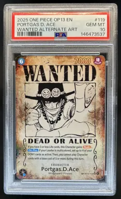 2025 One Piece Carrying On His Will Portgas D Ace Wanted Alt Art OP13-119 PSA 10 - Image 1