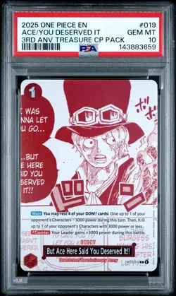 2025 ONE PIECE 3RD ANNIVERSARY! #019 BUT ACE HERE SAID YOU DESERVED IT!! PSA 10 - Image 1