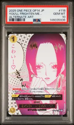 2025 ONE PIECE JPN OP14-THE AZURE SEA'S SEVEN #118 YOU'LL FRIGHTEN ME... PSA 10 - Image 1