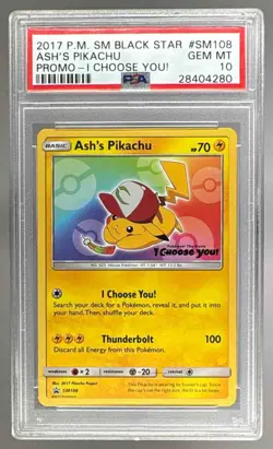 28404280 Ash's Pikachu 2017 Pokemon Sun Moon I Choose You Promo #SM108 PSA 10 - Image 1