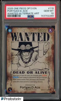2025 One Piece OP13 EN Wanted Poster #119 Portgas D. Ace PSA 10 GEM MINT - Image 1