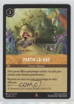 2023 Disney Lorcana - The First Chapter 1 French Part of Your World #30 - Image 1
