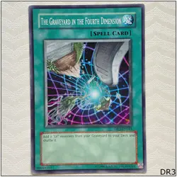 The Graveyard in the Fourth Dimension - DR3-EN044 - Common Yugioh - Image 1