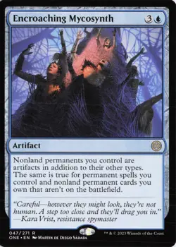 Encroaching Mycosynth, 47, ONE, Normal - Image 1