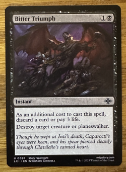 MTG Lost Caverns Of Ixalan, Bitter Triumph - Image 1
