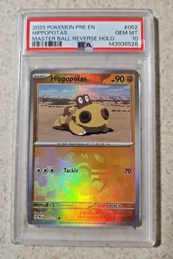 2025 POKEMON PRE EN-PRISMATIC HIPPOPOTAS REVERSE HOLO #052 PSA 10 GEM MINT - Image 1