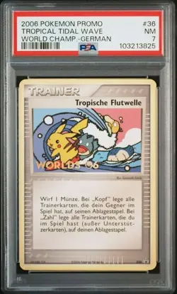 PSA 7 POKEMON PROMO GERMAN TROPICAL TIDAL WAVE WORLD CHAMPIONSHIP #36 2006 574 - Image 1