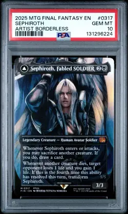 2025 MTG FF #0317 SEPHIROTH FABLED SOLDIER/SEPHIROTH, ONE-WINGED ANGEL PSA 10 - Image 1