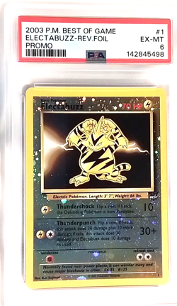2003 POKEMON BEST OF GAME ELECTABUZZ-REVERSE FOIL PROMO CARD #1 - PSA EX-MT 6 - Image 1