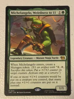 MICHELANGELO, WEIRDNESS TO 11 #121 TMNT MAGIC: THE GATHERING - Image 1