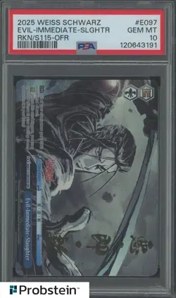 2025 WEISS SCHWARZ RUROUNI KENSHIN EVIL-IMMEDIATE-SLGHTR RKN/S115-OFR PSA 10 - Image 1