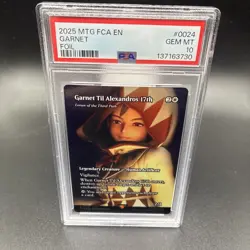 2025 MTG FINAL FANTASY: THROUGH THE AGES FOIL GARNET TIL ALEXANDROS 17TH PSA 10 - Image 1