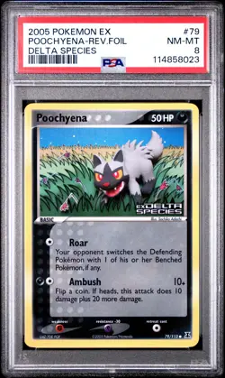 2005 POKEMON EX DELTA SPECIES POOCHYENA #79 REVERSE PSA 8 NM #114858023 - Image 1