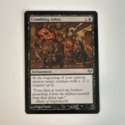 Magic: The Gathering - Crumbling Ashes Enchantment, Shadowmoor - Image 1