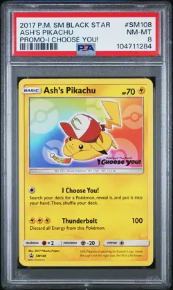 2017 POKEMON SM BLACK STAR PROMO I CHOOSE YOU! #SM108 ASH'S PIKACHU PSA 8 - Image 1