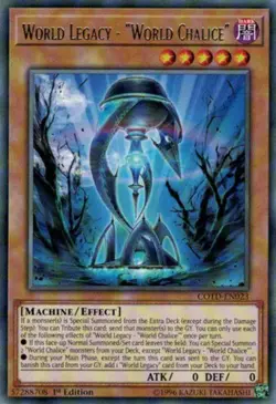 Yugioh! World Legacy - "World Chalice" - COTD-EN023 - Rare - 1st Edition Near Mi - Image 1