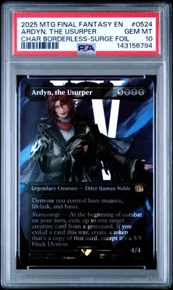 2025 MTG FINAL FANTASY CHARACTER BORDERLESS-SURGE FOIL ARDYN THE USURPER PSA 10 - Image 1