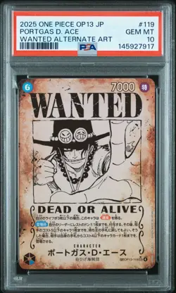 2025 ONE PIECE JPN OP13-WANTED ALTERNATE ART #119 PORTGAS D. ACE PSA 10 - Image 1