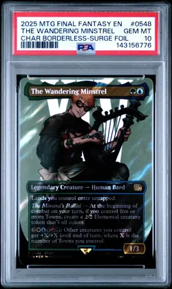 2025 MTG FINAL FANTASY BORDERLESS-SURGE FOIL #0548 THE WANDERING MINSTREL PSA 10 - Image 1