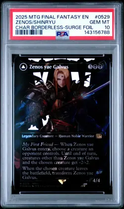 2025 MTG FINAL FANTASY SHINRYU TRANSCENDENT RIVAL/ZENOS YAE GALVUS PSA 10 - Image 1