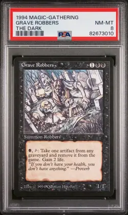 Grave Robbers- The Dark - MTG - NM to Mint - PSA 8. POP 11. More MTG in Store. - Image 1