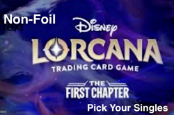 DISNEY LORCANA: THE FIRST CHAPTER ~ NON-FOIL SINGLES ~ YOU PICK - Image 1