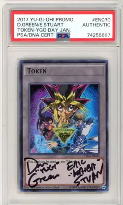 PSA Signed Dan Green & Eric Stuart Yu-Gi-Oh Day 2017 Token TKN4-EN030 Promo - Image 1
