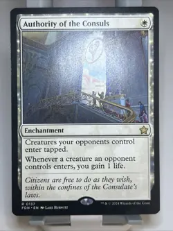 MTG Authority of the Consuls Rare R 0137 Foundations Set Enchantment NM Non Foil - Image 1