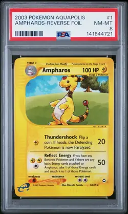 2003 POKEMON AQUAPOLIS #1 AMPHAROS-REVERSE FOIL PSA 8 - Image 1