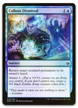 Callous Dismissal #44 (Foil) (NM) War of the Spark WAR Magic MTG - Image 1