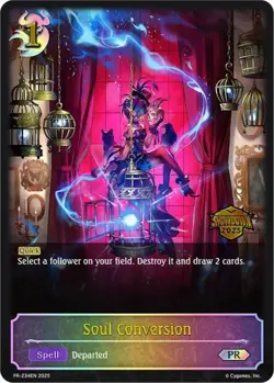 Soul Conversion (PR-234EN) - Shadowverse: Evolve Promo Cards (SVPR) - Image 1