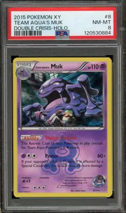 2015 Pokemon Card Team Aqua's Muk 8/34 Holo Foil Double Crisis PSA 8 NM-Mint - Image 1