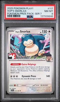 2025 POKEMON PLAY! POKEMON PRIZE PACK: SERIES 7 #117 HOP'S SNORLAX PSA 8 - Image 1