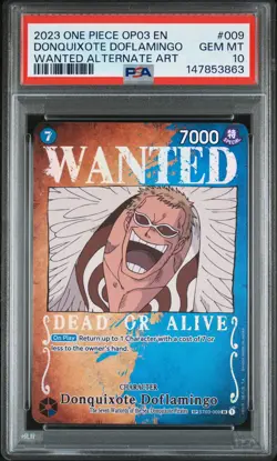 2023 ONE PIECE PILLARS OF STRENGTH WANTED ALT ART DONQUIXOTE DOFLAMINGO PSA 10 - Image 1