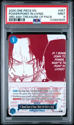 2025 ONE PIECE #057 IF I BOWED DOWN TO POWER, WHAT'S THE POINT IN LIVINGU PSA 9 - Image 1