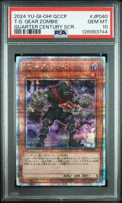 2024 YU-GI-OH! JPN QUARTER CENTURY SECRET RARE #JP040 T.G. GEAR ZOMBIE PSA 10 - Image 1