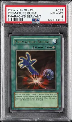 2002 YU-GI-OH! PSV-PHARAOH'S SERVANT #037 PREMATURE BURIAL PSA 8 - Image 1