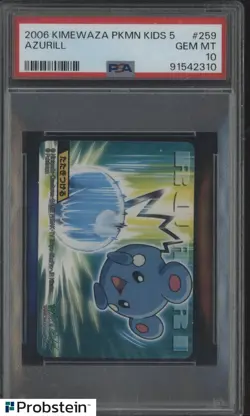 2006 Kimewaza Pokemon Kids 5 #259 Azurill PSA 10 GEM MINT - Image 1