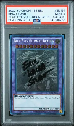 2022 YU-GI-OH! 1ST EDITION BLUE-EYES ULTIMATE DRAGON ERIC STUART PSA 9 AUTO 10 - Image 1