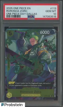 2025 One Piece EN One Piece Day Dallas #113 Roronoa Zoro PSA 10 GEM MINT - Image 1