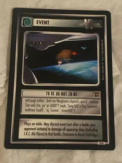 Star Trek CCG 1E TMP TO BE OR NOT TO BE Card NEVER PLAYED - Image 1