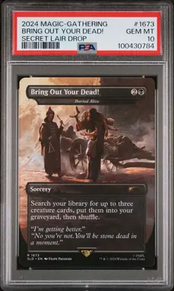 2024 MTG Monty Python SECRET LAIR Bring out your Dead #1673 PSA 10 #0784 - Image 1